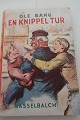 En knippel tyv
Af Ole Bang
Steen Hasselbalch Forlag
1920
Sideantal: 96
Med Reklame for Dego Gryn på bagsiden
Benützt