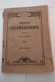 Folkets fremmedordbog
Med Forklaring og Udtalebetegnelse af 4-5000 af 
de i Tale og Skrift almindeligste brugte 
frewmmedord 
Ved  P. KL. Berg
1903
Sideantal: 127
In a good condition